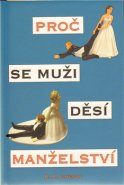 Proč se muži děsí manželství - R.M. Johnson