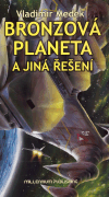 Bronzová planeta a jiná řešení - Vladimír Medek