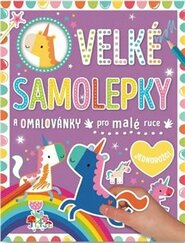 Velké samolepky a omalovánky pro malé ruce Jednorožci