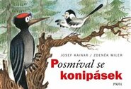 Posmíval se konipásek