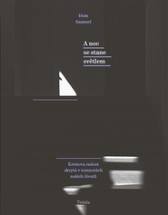 A noc se stane světlem