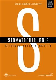 Stomatochirurgie - Daniel Hrušák, kol.