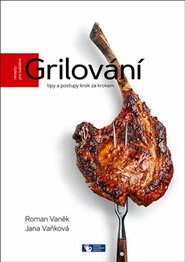 Grilování - Jana Vaňková, Roman Vaněk
