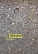 Rádio Vítrholc - Karel Škrabal