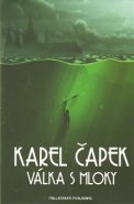 Válka s mloky - Karel Čapek