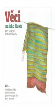 Věci našeho života