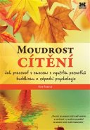 Moudrost cítění - Rob Preece