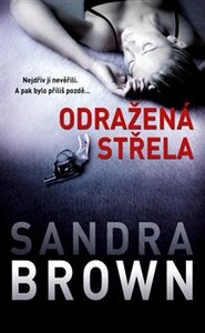 Odražená střela - Sandra L. Brown