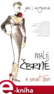 Malé černé a devět žen - Jane L. Rosenová