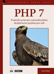 PHP 7 – Praktický průvodce nejrozšířenějším skriptovacím jazykem pro web