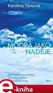 Modrá jako naděje