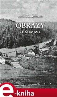 Obrazy ze Šumavy