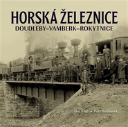 Horská železnice Doudleby-Vamberk-Rokytnice