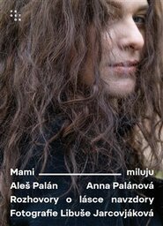 Mami, miluju - Anna Palánová, Aleš Palán