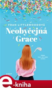 Neobyčejná Grace - Fran Littlewoodová