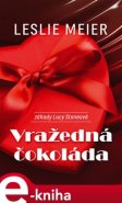 Vražedná čokoláda - Leslie Meier