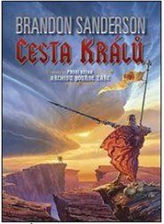 Cesta králů - Brandon Sanderson