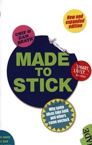 Made to Stick - Chip Heath