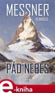 Pád nebes - Reinhold Messner