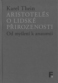 Aristotelés o lidské přirozenosti - Karel Thein