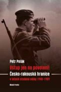 Vstup jen na povolení! - Petr Polák