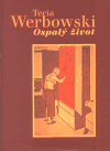 Ospalý život - Tecia Werbowski