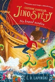 Cestovní kancelář Jinosvěty: Na hraně oceánu - L. D. Lapinski