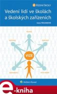 Vedení lidí ve školách a školských zařízeních - Irena Trojanová
