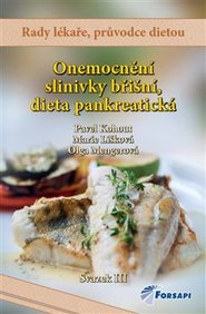 Onemocnění slinivky břišní, dieta pankreatická - Pavel Kohout, Olga Mengerová, Marie Lišková