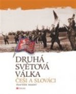 Druhá svetová vojna: Češi a Slováci - František Emmert