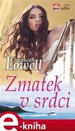 Zmatek v srdci - Elizabeth Lowell