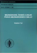 Mezinárodní, české a unijní právo mezinárodních smluv
