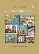 Perlorodky - Jiří Stránský