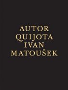 Autor Quijota - Ivan Matoušek