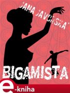 Bigamista - Jana Javorská