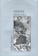 Okrsek Sinistra - Ádám Bodor