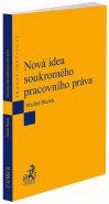 Nová idea soukromého pracovního práva