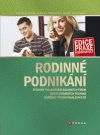 Rodinné podnikání - Vojtěch Koráb, Alena Hanzelková, Marek Mihalisko