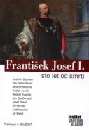 František Josef I. - Sto let od smrti - kol.