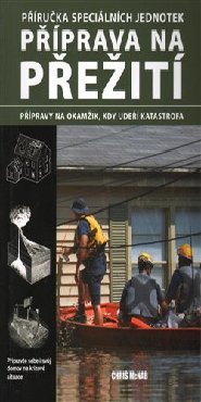 Příprava na přežití - Příručka pro elitní jednotky