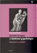Taneční terapie a hlubinná psychologie - Joan Chodorow