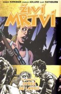 Střez se lovců - Robert Kirkman