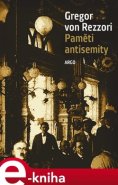 Paměti antisemity - Gregor von Rezzori