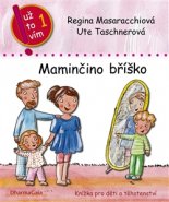 Maminčino bříško - Regina Masaracchiová, Ute Taschnerová
