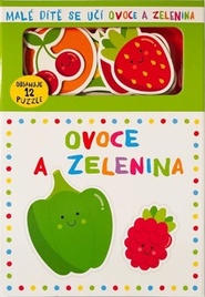 Malé dítě se učí - Ovoce a zelenina