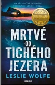 Mrtvé od Tichého jezera - Leslie Wolfe