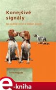 Konejšivé signály - Turid Rugaas