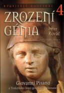 Stavitelé katedrál 4. Zrození génia - Peter Kováč
