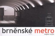 Brněnské metro - Bogdan Trojak