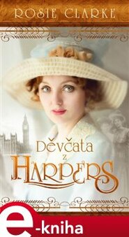 Děvčata z Harpers - Rosie Clarke